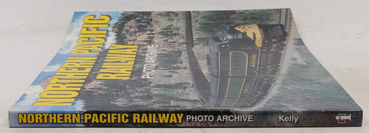 Northern Pacific Railway Photo Archive Paperback Book By John Kelly EX