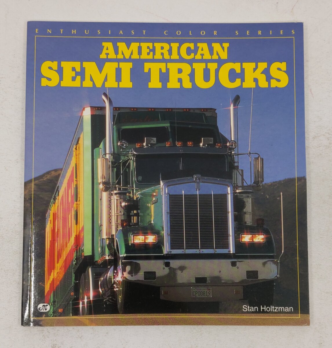 American Semi Trucks Paperback Book By Stan Holtzman EX