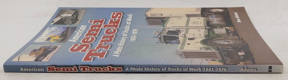 American Semi Trucks Paperback Book By Ron Adams EX