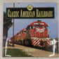 More Classic American Railroads Hardcover Book By Mike Schafer VG