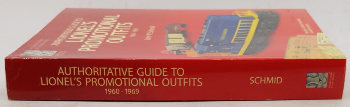 Authoritative Guide to Lionel's Promotional Outfits 1960 - 1969 Paperback Book VG