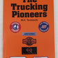 The Trucking Pioneers Book IX Paperback Book By Mike K. Terebecki EX
