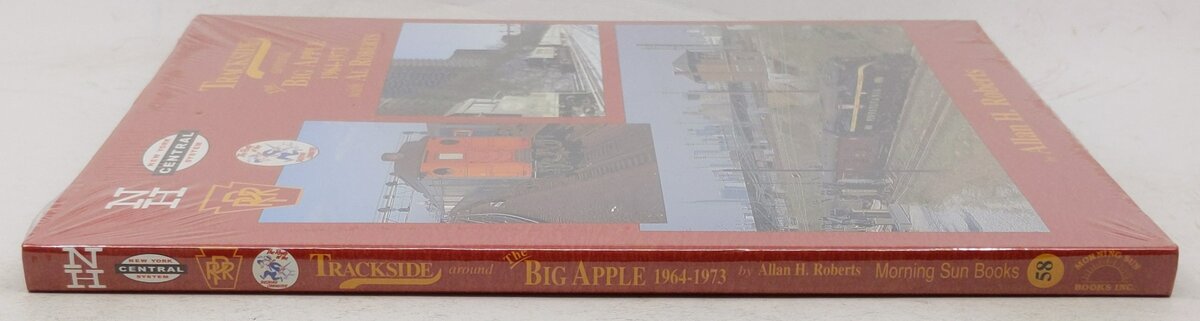 Trackside Around the Big Apple 1964-1973 with Al Roberts Hardcover Book MT