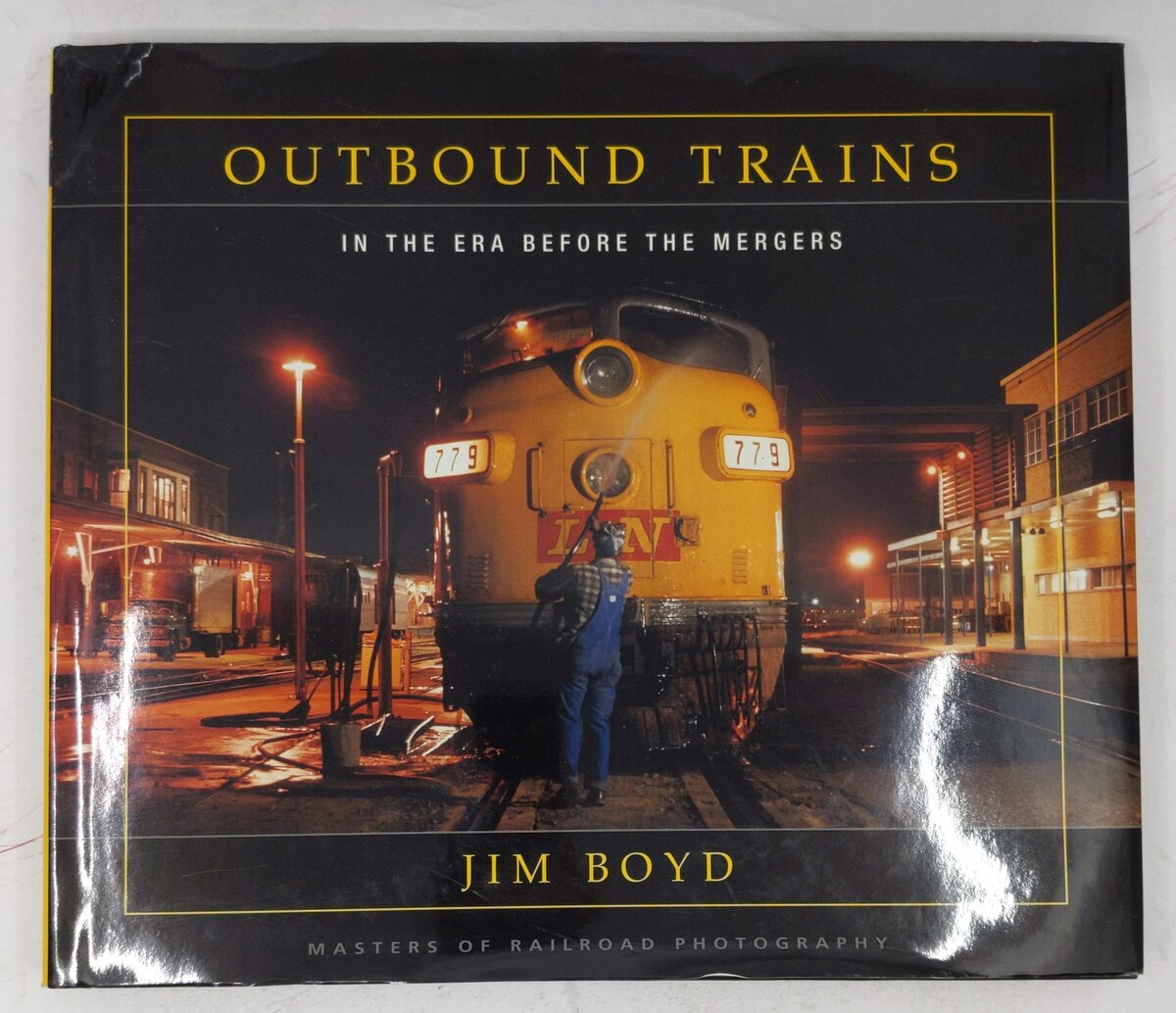Outbound Trains: In the Era Before Mergers Hardcover Book By Jim Boyd