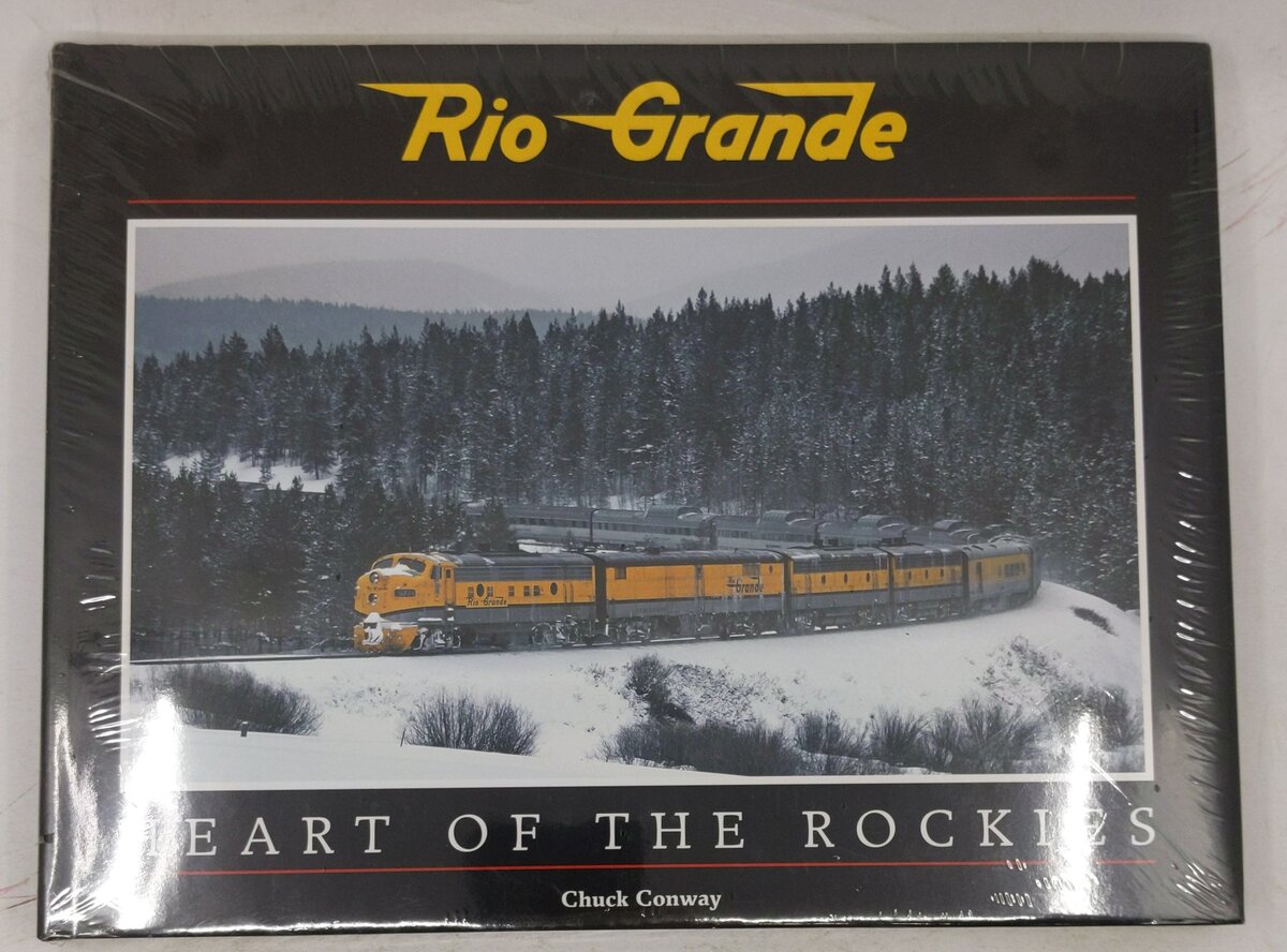 Rio Grande: Heart of the Rockies Hardcover Book By Chuck Conway MT