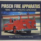 Pirsch Fire Apparatus Paperback Book By Roger Bjorge, Ronald Doerring EX
