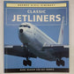 Classic Jetliners Paperback Book By Mark R. Wagner VG