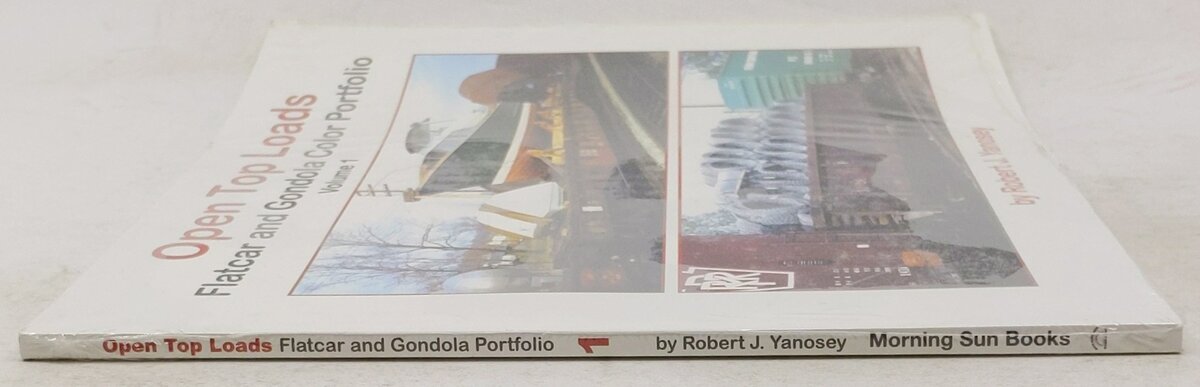Open Top Loads: Flatcar and Gondola Color Portfolio Vol 1 Paperback Book EX