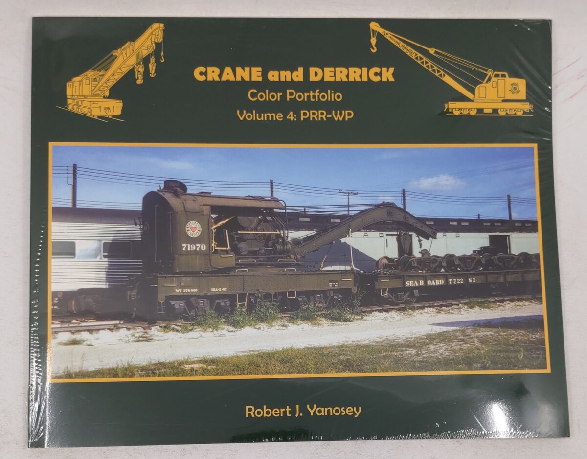 Crane and Derrick Color Portfolio Vol.4 Paperback Book By Robert J. Yanosey MT
