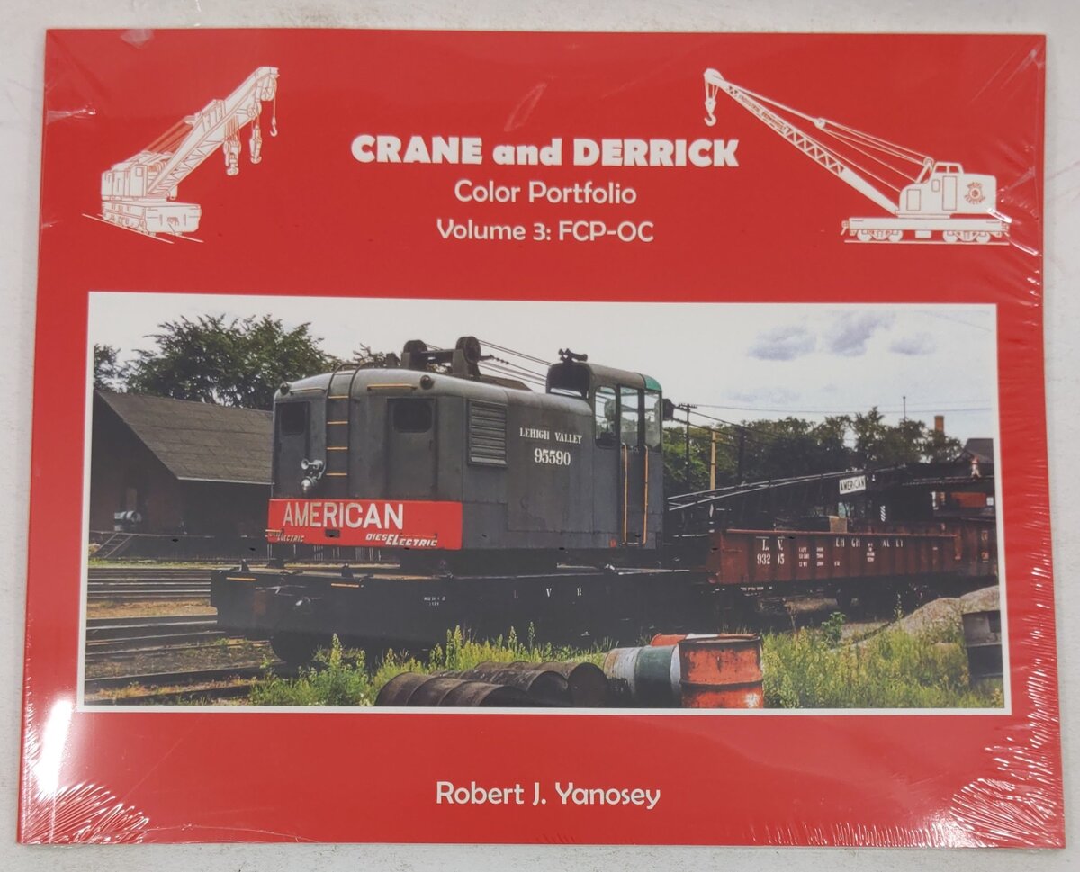 Crane and Derrick Color Portfolio Vol.3 Paperback Book By Robert J. Yanosey MT