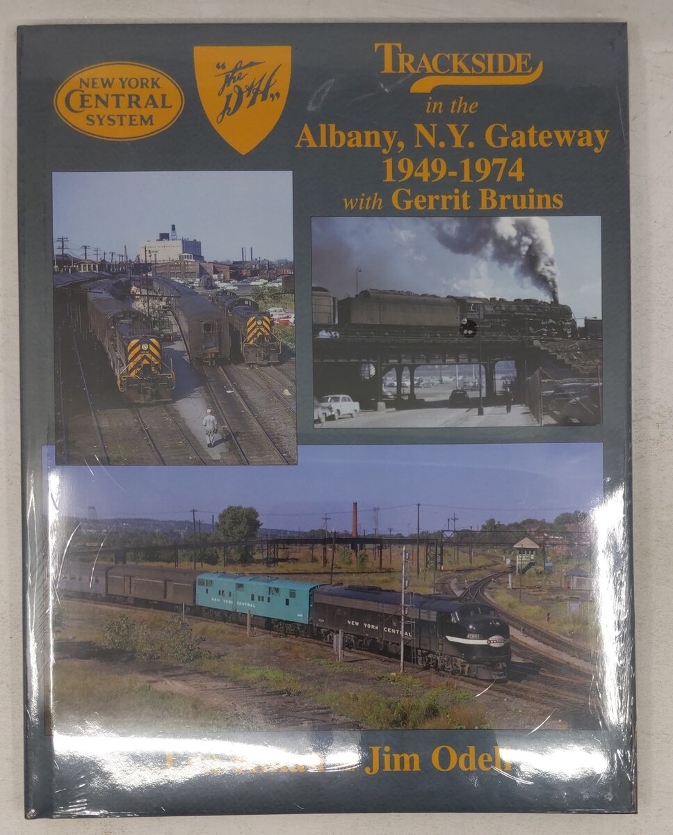 Trackside in the Albany, N.Y. Gateway 1949-1974 with Gerrit Bruins Hardcover MT