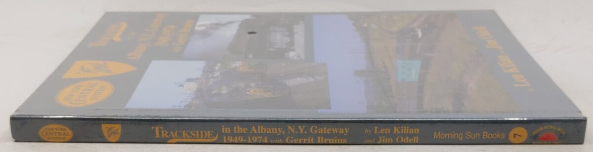 Trackside in the Albany, N.Y. Gateway 1949-1974 with Gerrit Bruins Hardcover MT