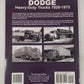 Dodge Heavy-Duty Trucks 1928-1975 Paperback Book By Don Bunn VG
