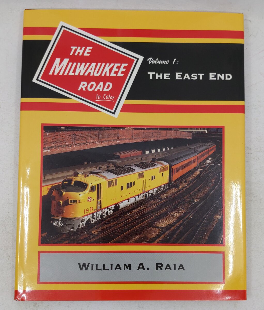 The Milwaukee Road in Color, Vol.1 Hardcover Book By William A. Raia VG