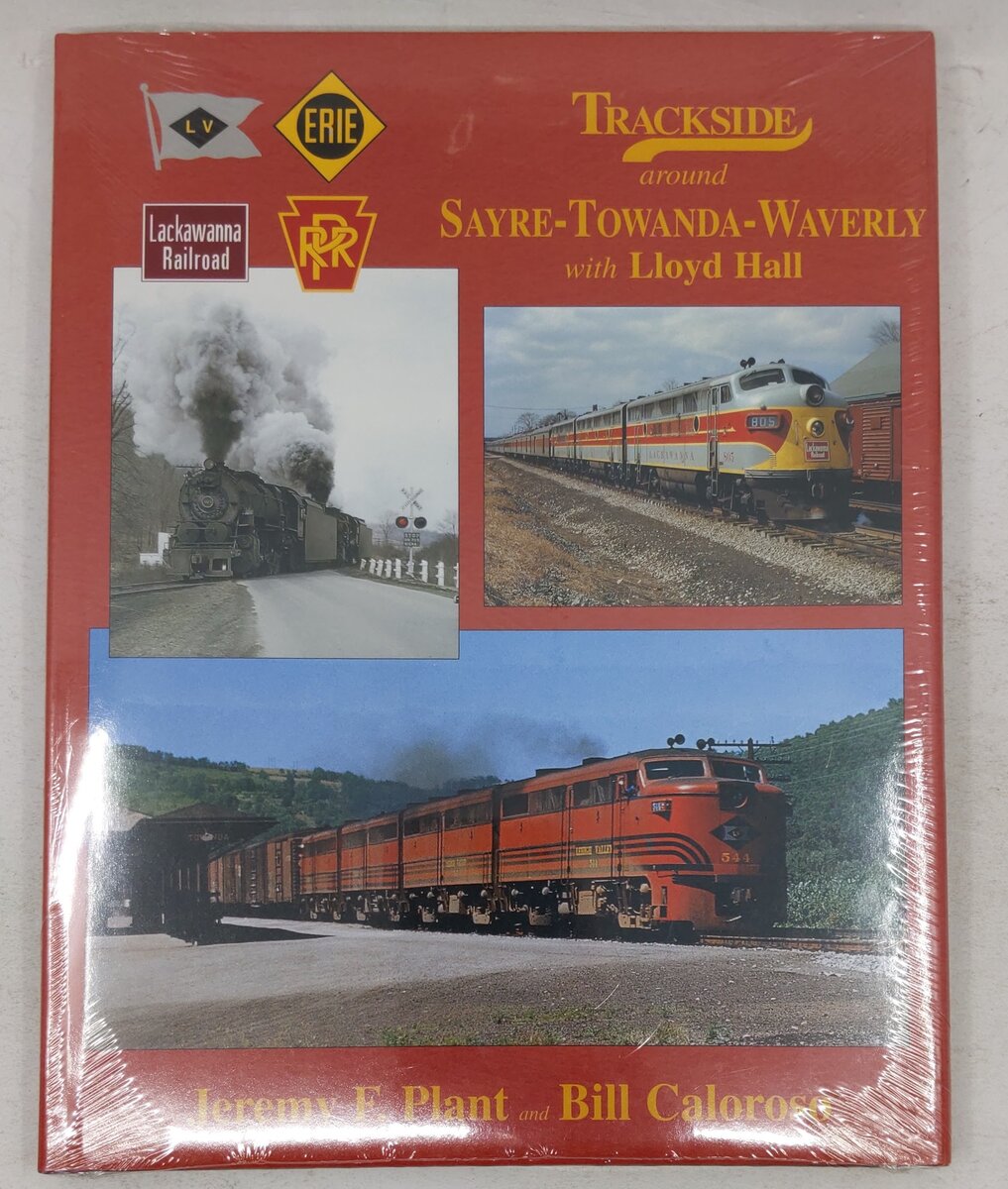 Trackside around Sayre-Towanda-Waverly with Lloyd Hall Hardcover Book MT
