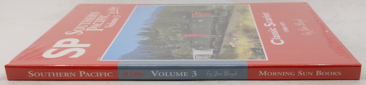 Southern Pacific in Color, Vol.3 Hardcover Book By Jim Boyd MT