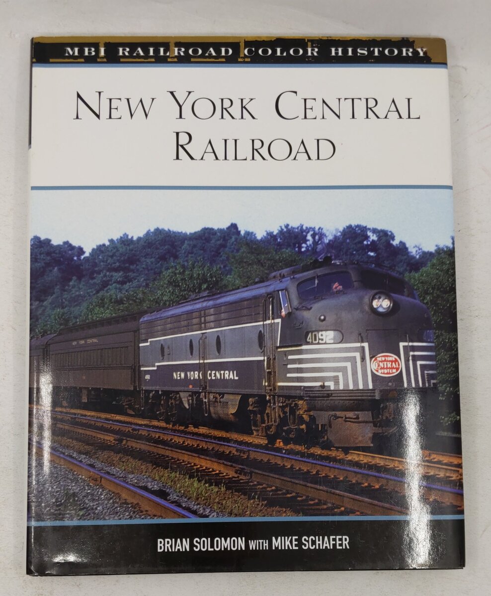 New York Central Railroad Hardcover Book By Mike Schafer, Brian Solomon VG
