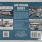Greyhound Buses: 1914-2000 Photo Archive Paperback Book By William A. Luke VG