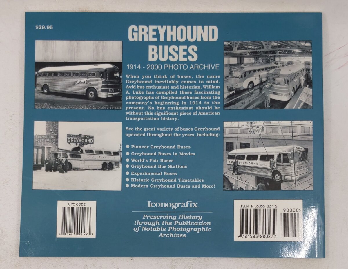 Greyhound Buses: 1914-2000 Photo Archive Paperback Book By William A. Luke VG