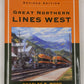 Great Northern Lines West, Revised Edition Hardcover Book By Charles R. Wood EX