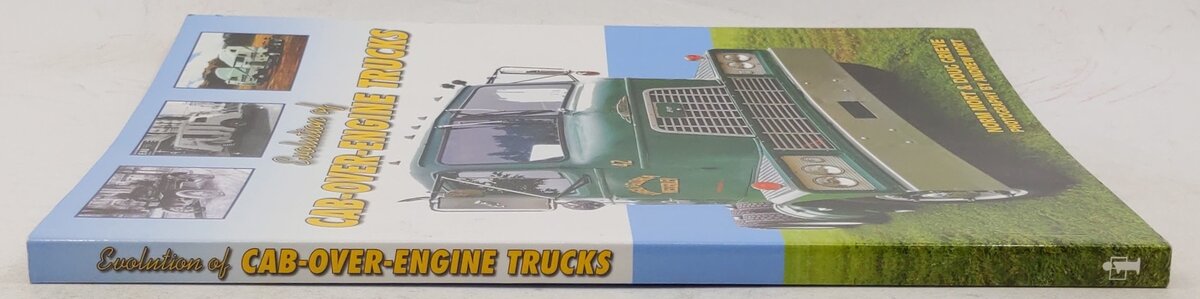 Evolution of Cab-Over-Engine Trucks Paperback Book By Norm Mort EX