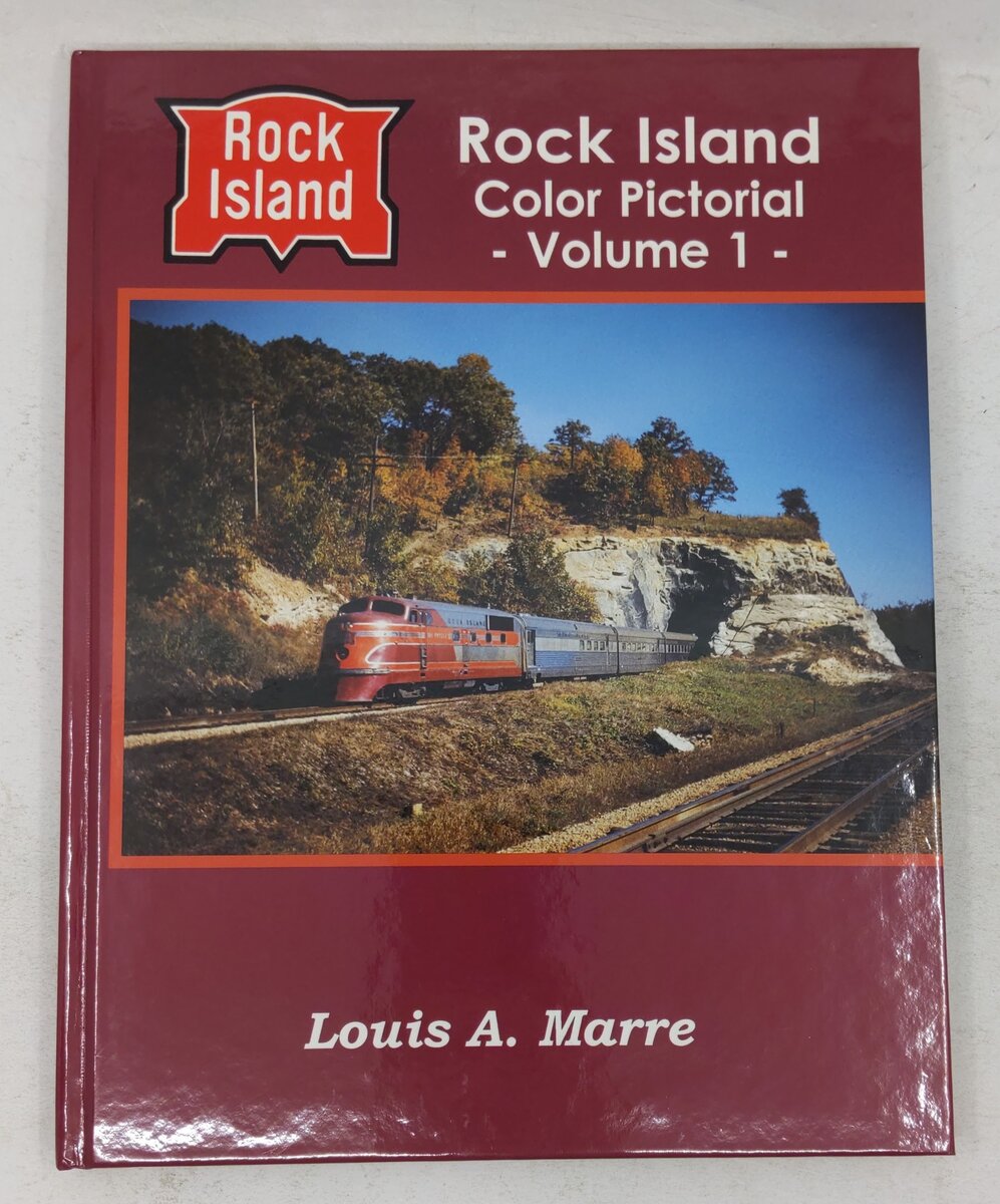 Rock Island Color Pictorial, Vol.1 Hardcover Book By Louis A. Marre EX