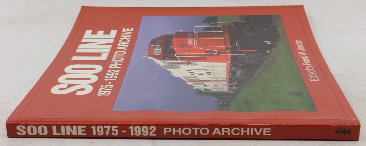 Soo Line 1975-1992 Photo Archive Paperback Book By Frank Jordan VG