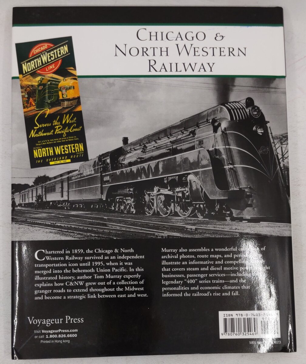 Chicago & North Western Railway Hardcover Book By Tom Murray EX