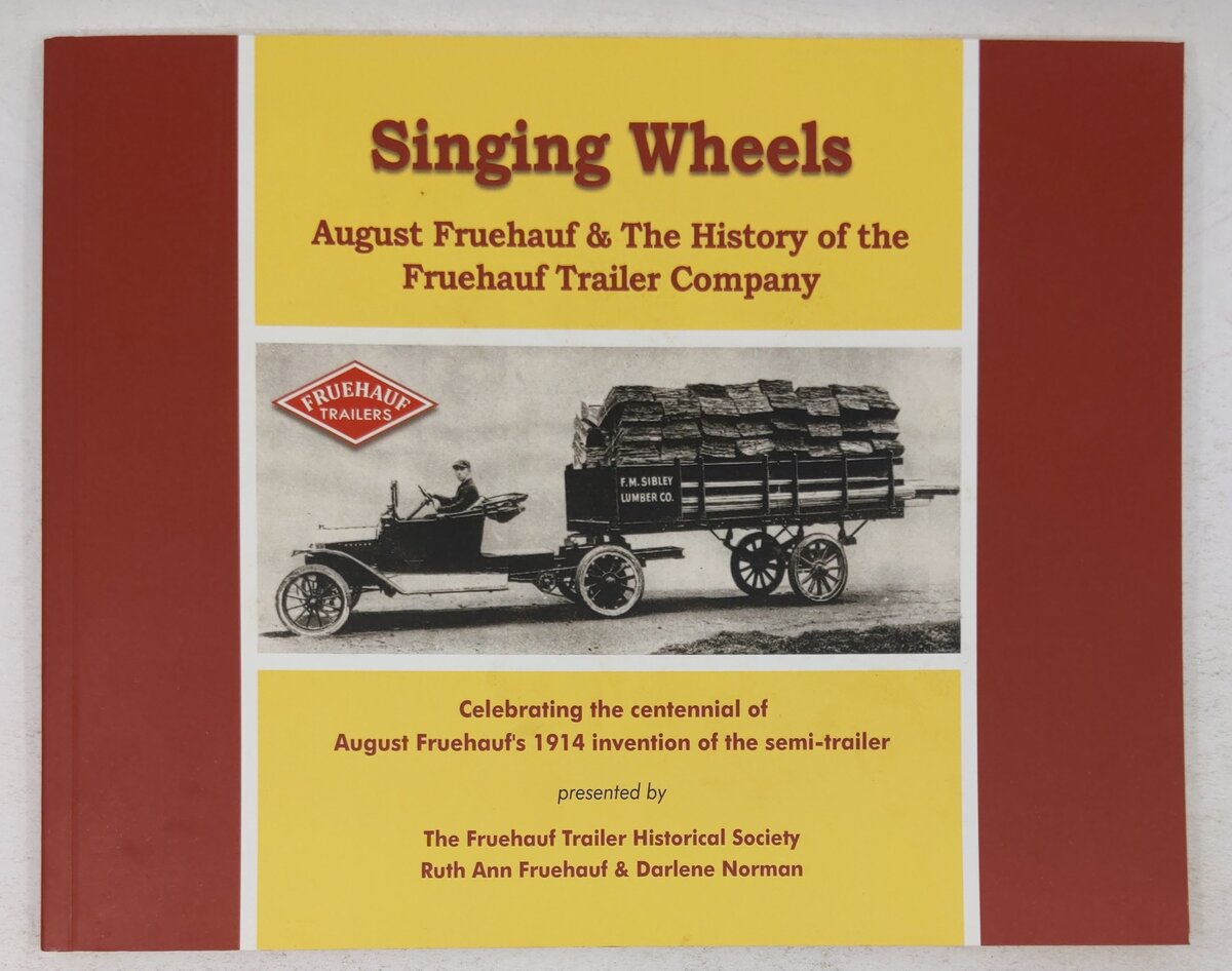 Singing Wheels Paperback Book By Ruth Ann Fruehauf, Darlene Norman EX