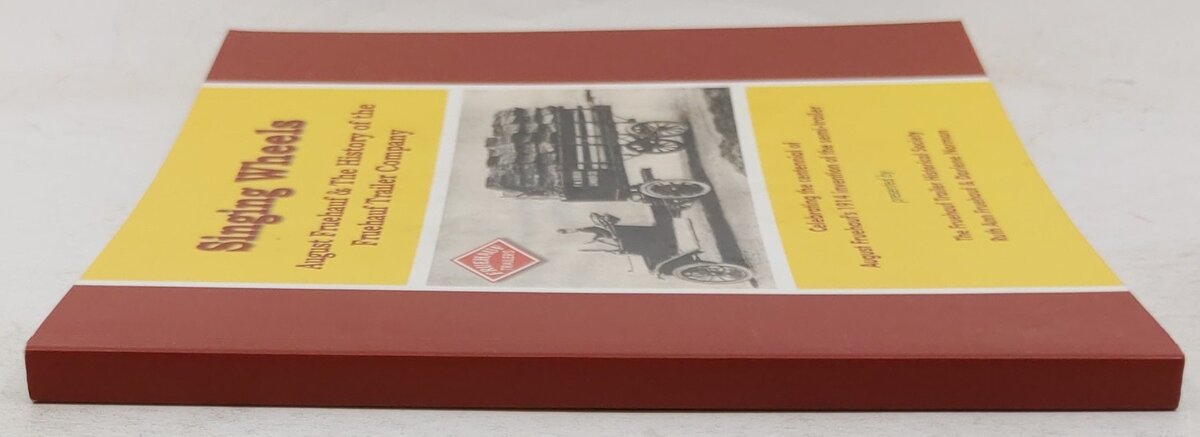 Singing Wheels Paperback Book By Ruth Ann Fruehauf, Darlene Norman EX