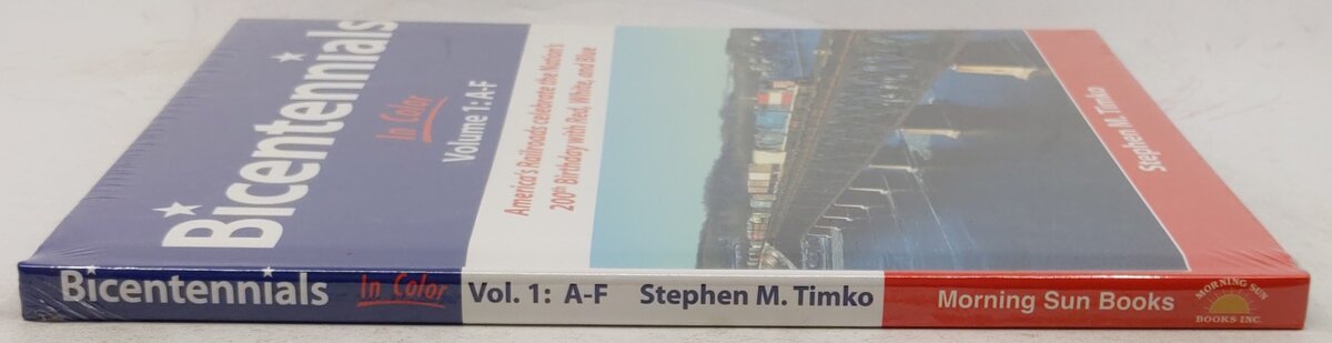 Bicentennials In Color Volume 1: A-F Hardcover Book By Stephen M Timko MT