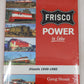 Frisco Power In Color: Diesels 1940-1980 Hardcover Book By Greg Stout MT