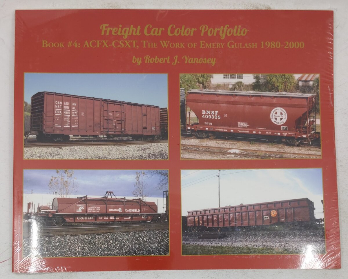 Freight Car Color Portfolio Book 4: ACFX-CSXT Paperback By Robert J. Yanosey MT