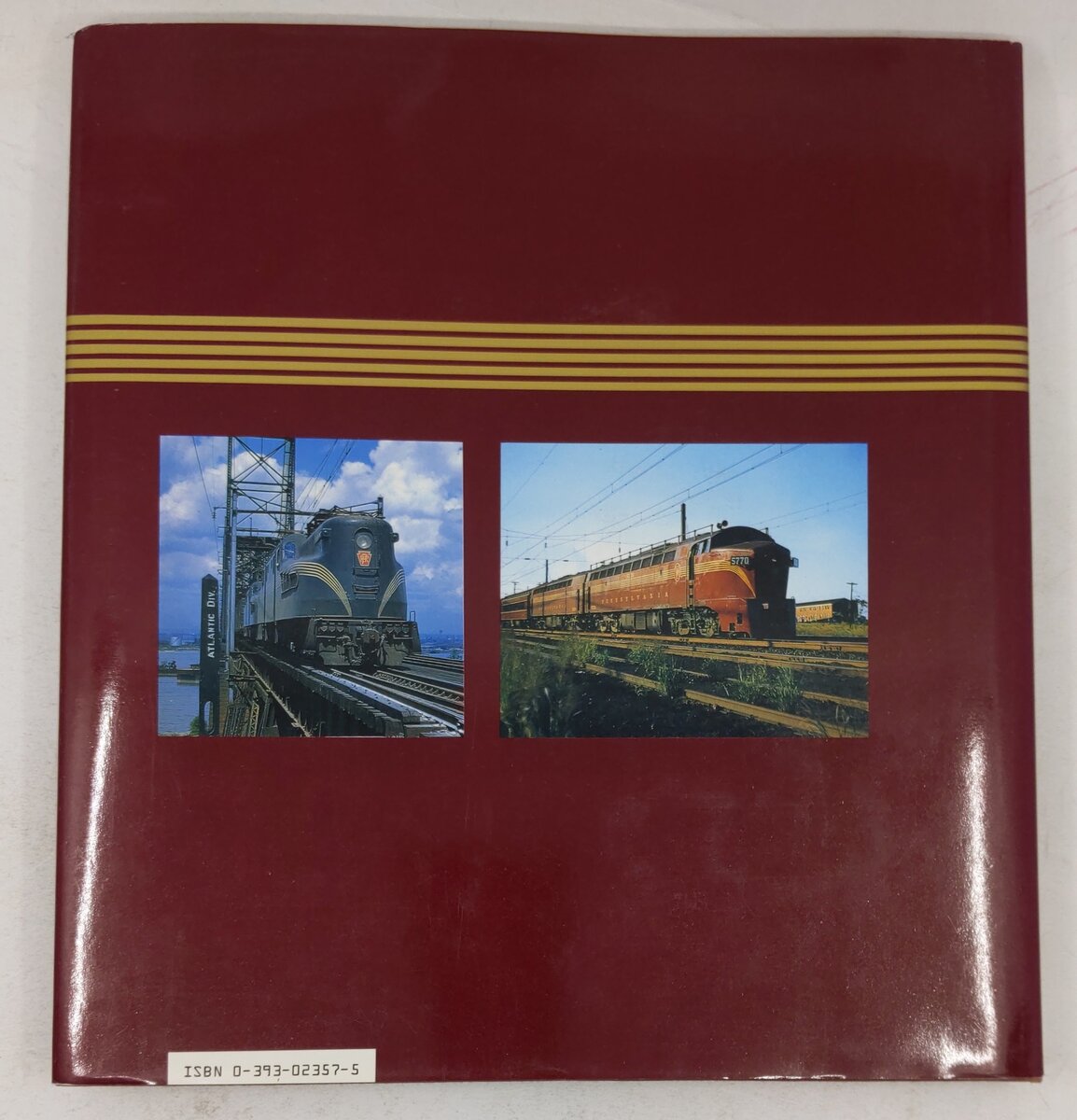 The Pennsylvania Railroad: 1940s-1950s Hardcover Book By Don Ball Jr. VG