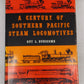 A Century of Southern Pacific Steam Locomotives, 1862-1962 Hardcover Book