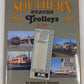 Southern States Trolleys in Color Hardcover Book By Edward A. Ridolph VG