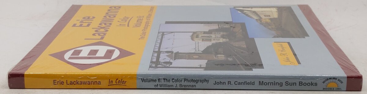 Erie Lackawanna in Color, Vol.6 Hardcover Book By John R. Canfield MT