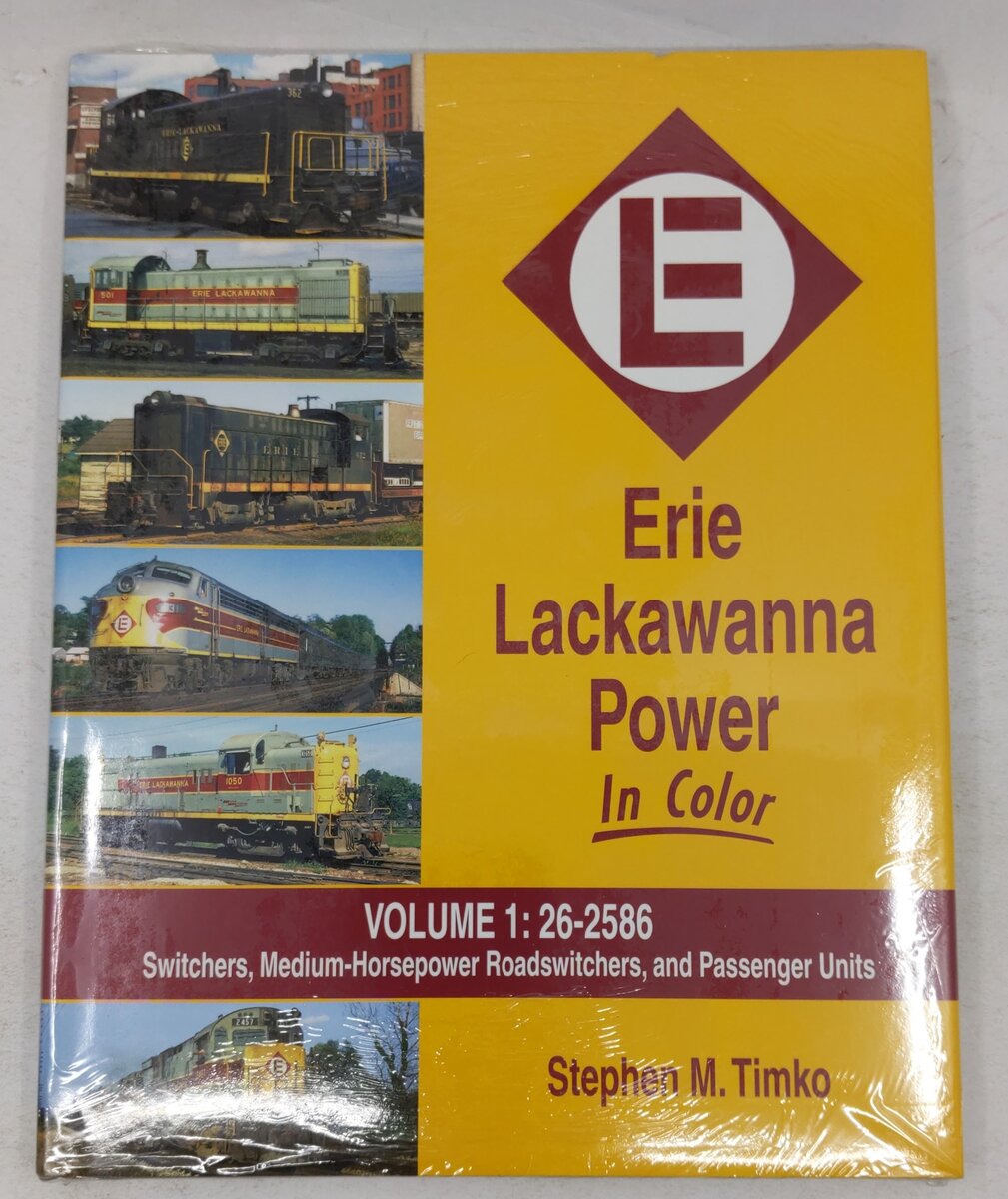 Erie Lackawanna Power in Color, Vol.1 Hardcover Book By Stephen M. Timko MT