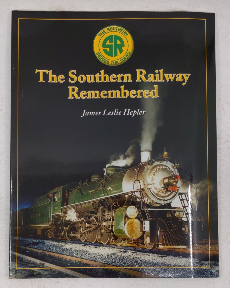 Southern Railway Remembered Paperback Book By James Leslie Hepler VG