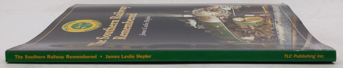 Southern Railway Remembered Paperback Book By James Leslie Hepler VG