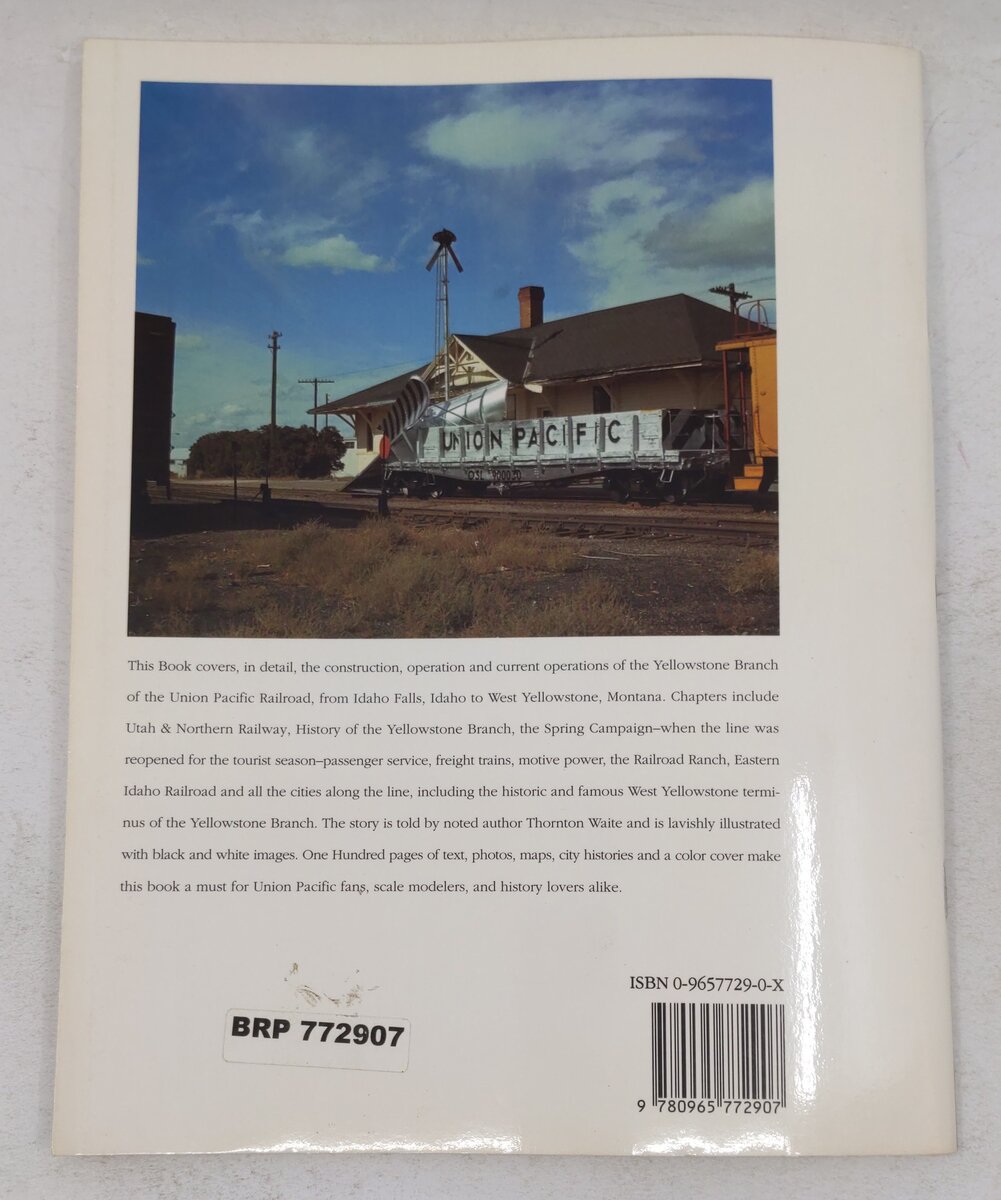 Yellowstone Branch of the Union Pacific Paperback Book By Thornton Waite VG