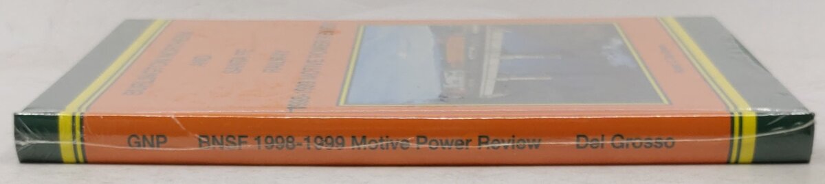 Burlington Northern and Santa Fe Railway 1998-1999 Motive Power Review Hardcover MT
