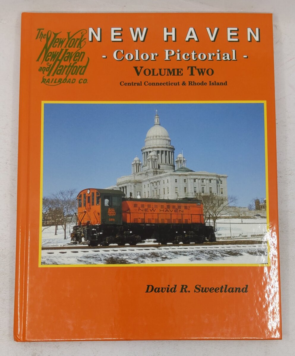 New Haven Color Pictorial, Vol.2 Hardcover Book By David R. Sweetland EX
