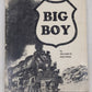 Big Boy Paperback Book By William W. Kratville