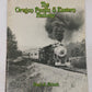 Oregon Pacific & Eastern Railway Paperback Book By Fred A. Stindt