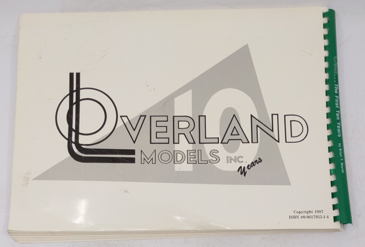 Overland Models: The First 10 Years Plastic Comb Book By Brian T. Marsh VG