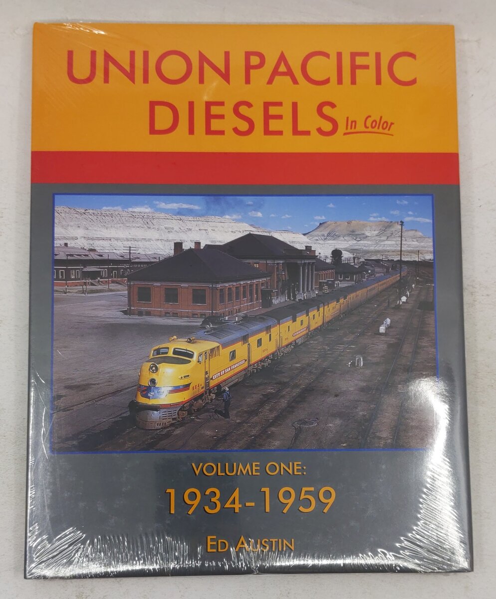 Union Pacific Diesels in Color, Vol.1 Hardcover Book By Ed Austin MT