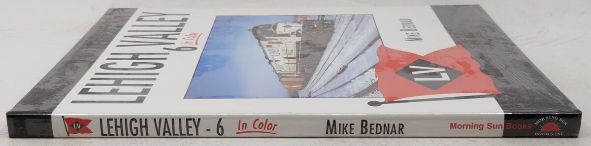 Lehigh Valley In Color, Vol.6 Hardcover Book By Mike Bednar MT