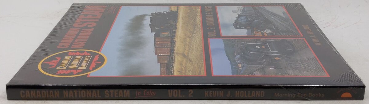 Canadian National Steam in Color, Vol.2 Hardcover Book By Kevin J. Holland MT