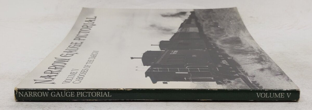 Narrow Gauge Pictorial, Volume 5 Paperback Book By Robert L. Grandt EX